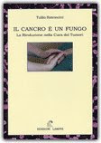 Il Cancro è un Fungo