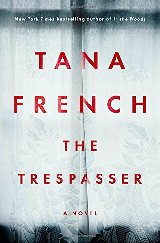 The Trespasser: A Novel, by Tana French