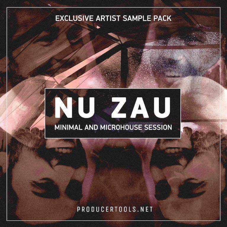 Exclusive Minimal Artistpack By Nu Zau Samples Loops Producertools Net