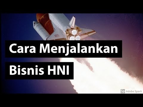 Inilah Cara Menjalankan Bisnis HNI Yang Mudah dan Sederhana, paling seru!