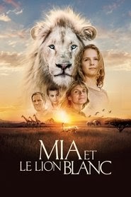 Mia et le lion blanc 映画 フル jp-シネマうける字幕 UHDオンラインストリー
ミング2018