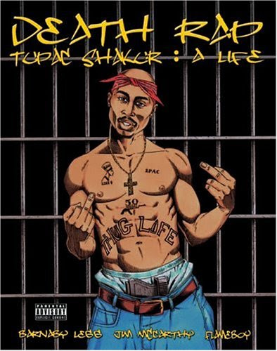 Death Rap Tupac Shakur, by Barnaby Legg, James McCarthy