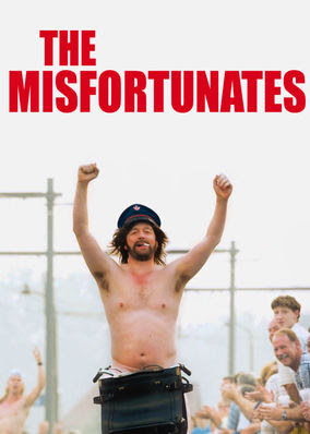 Misfortunates, The