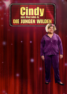 Cindy aus Marzahn & die jungen Wilden - Staffel 1