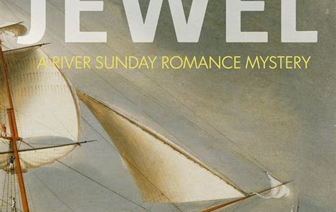 Download China Jewel River Sunday Romance Mysteries Volume 6 Free eBooks PDF
