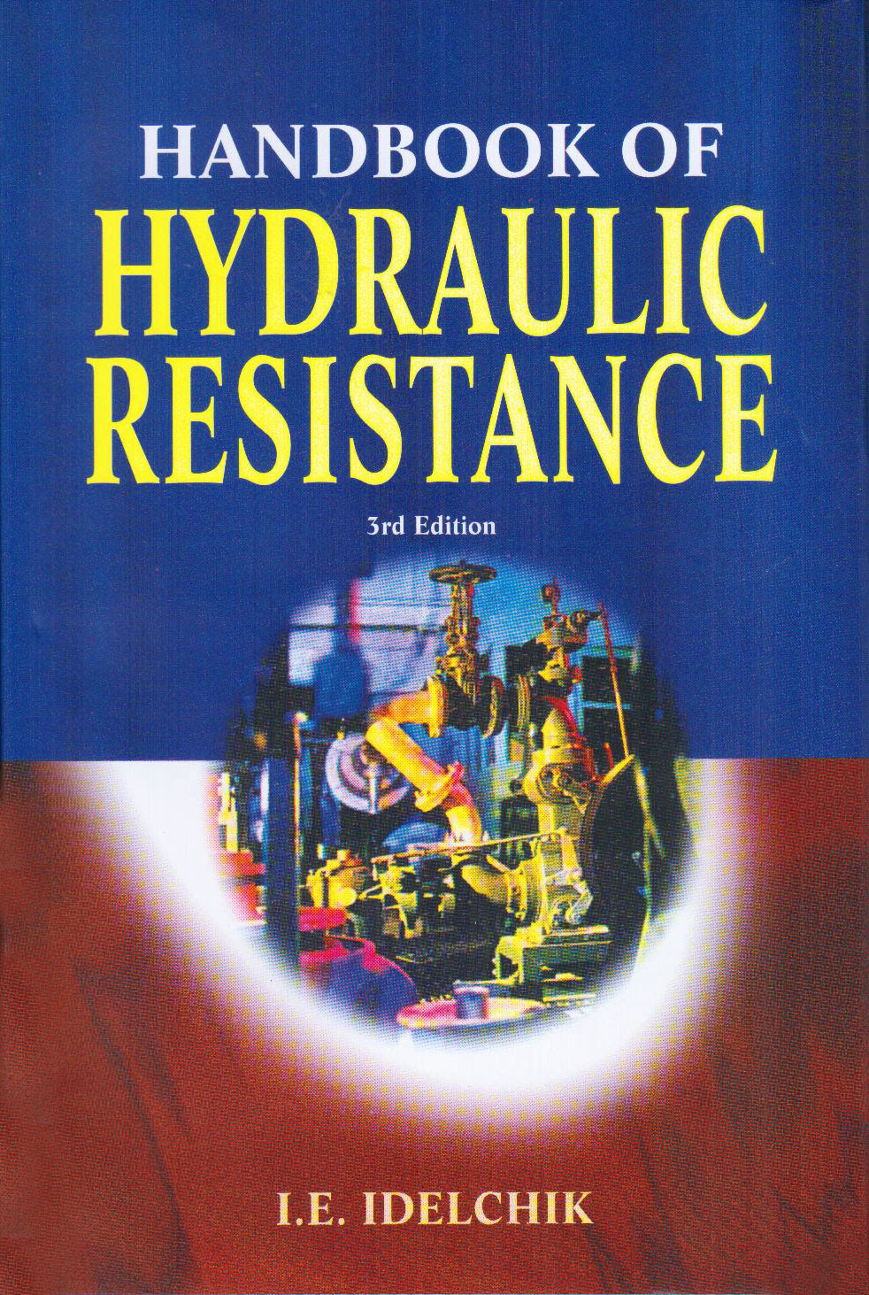 Handbook Of Hydraulic Resistance