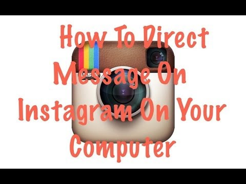 To Send Direct Messages Through Instagram on Your Computer YouTube To Send Direct Messages Through Instagram on Your Computer YouTube