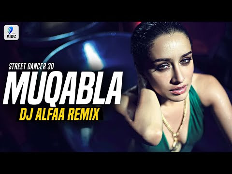 Muqabla Remix DJ Alfaa Street Dancer 3D 