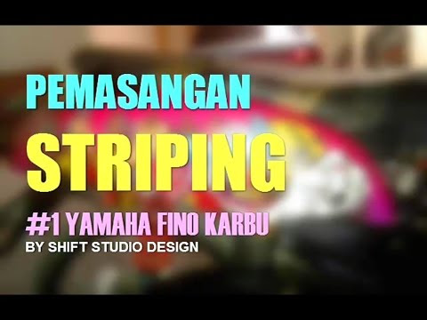 VIDEO : #1 pemasangan striping yamaha fino karbu - shift studio design tegal (spesialist wraping sticker car & motorcycle) ...