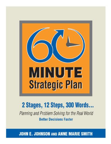 60 Minute Strategic PlanBy Anne Marie Smith, John E.  Johnson