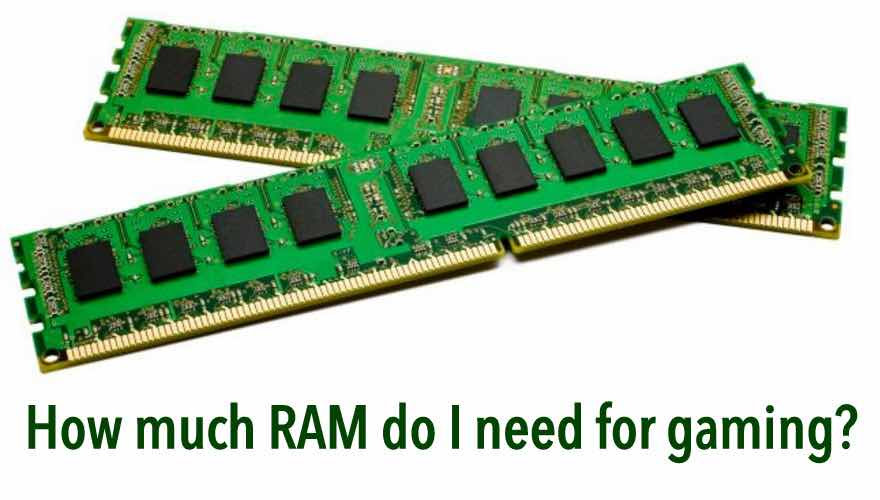 How Much RAM Do You Need For Gaming  4GB Vs 8GB Vs 16GB RAM