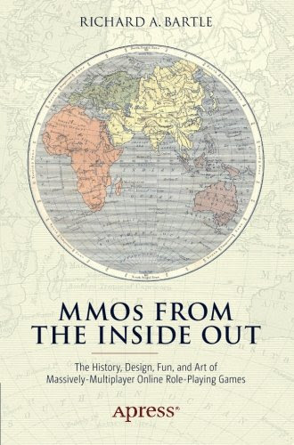 MMOs from the Inside Out: The History, Design, Fun, and Art of Massively-multiplayer Online Role-playing GamesBy Richard A. Bartle