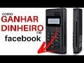 Como Ganhar Muito Dinheiro Com Facebook, Tutorial PASSO A PASSO