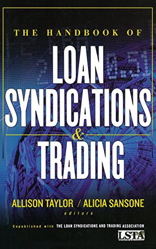 The Handbook of Loan Syndications and Trading, by Lsta