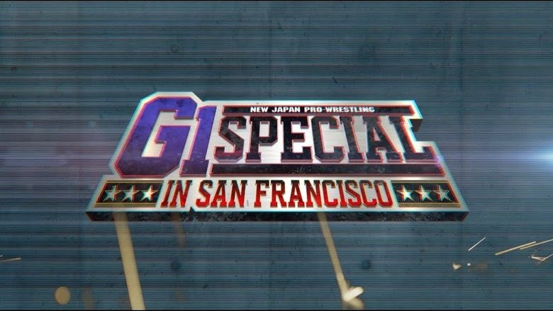 Streaming NJPW G1 Special In San Francisco VF Gratuit 2018