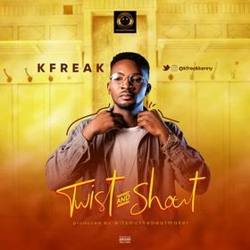 [Video] KFREAK - Twist And Shout (Official music video)