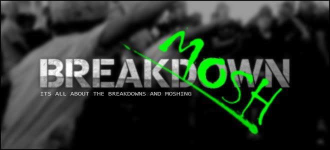 BreakdownMosh