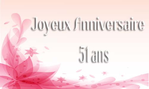 Carte Anniversaire Femme 51 Ans Virtuelle Gratuite A Imprimer