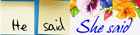He Said/She Said
