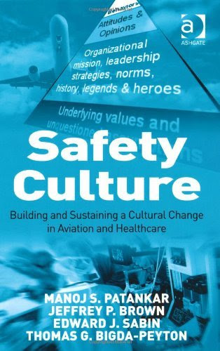 , by Manoj S. Patankar Safety Culture (1st Frist Edition) [Hardcover]From Ashgate Publishing Company