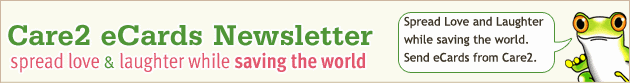 Care2 eCards Newsletter