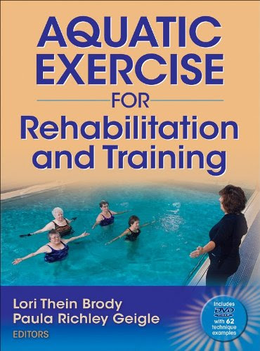 Aquatic Exercise for Rehabilitation and TrainingFrom Human Kinetics