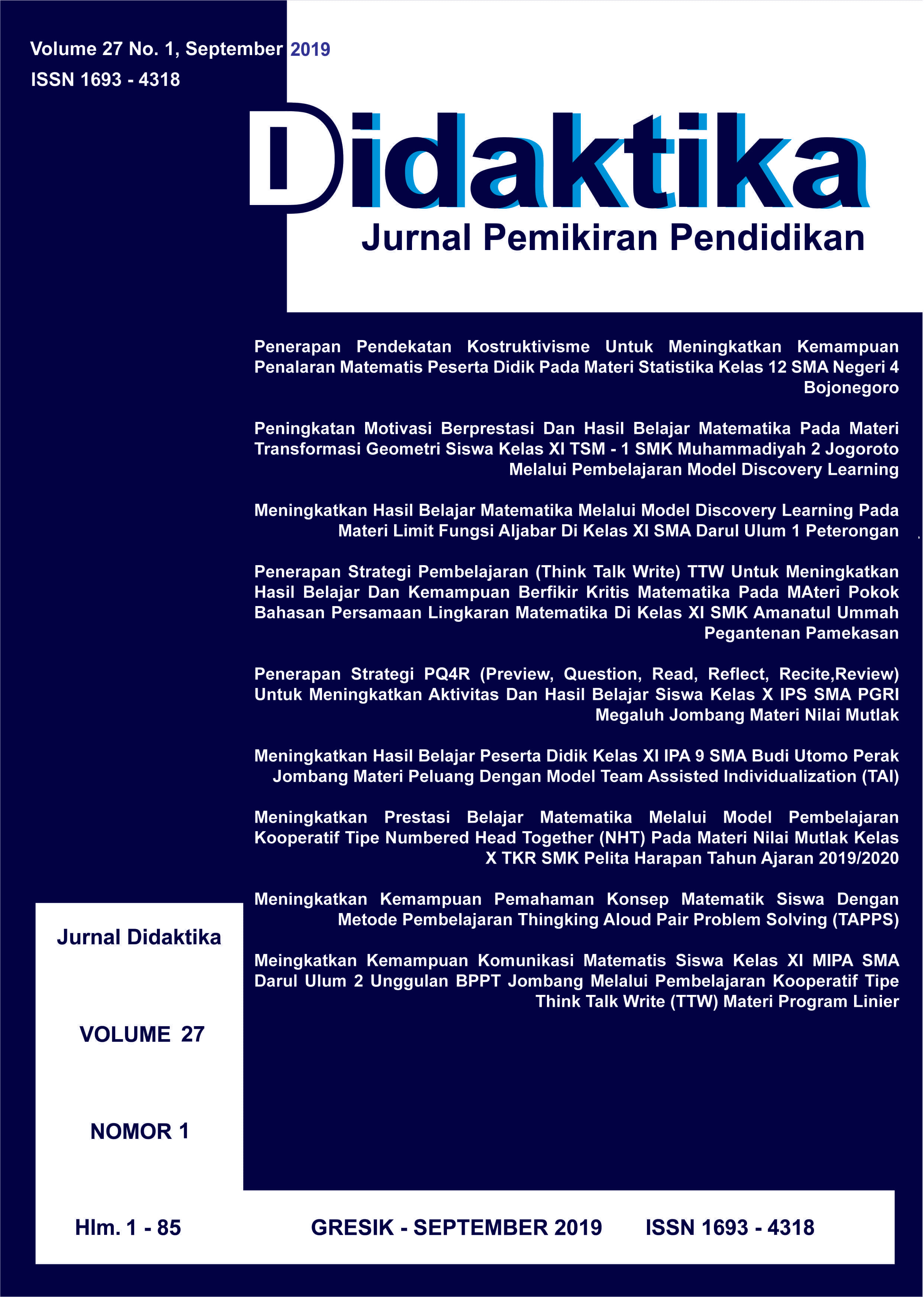Peningkatan Motivasi Berprestasi Dan Hasil Belajar Matematika Pada Materi Transformasi Geometri Siswa Kelas Xi Tsm 1 Smk Muhammadiyah 2 Jogoroto Melalui Pembelajaran Model Discovery Learning Didaktika Jurnal Pemikiran Pendidikan