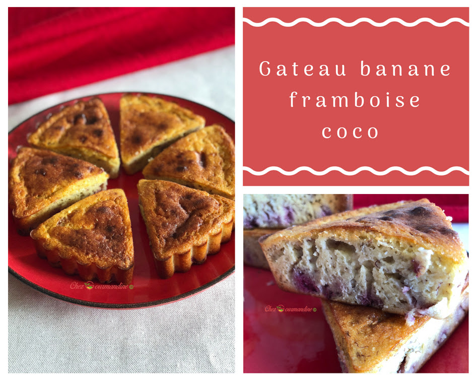 Gateau Banane Framboise Coco Chezgourmandine