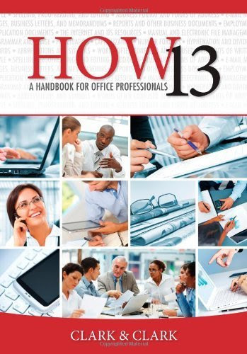HOW 13: A Handbook for Office Professionals (How (Handbook for Office Workers))