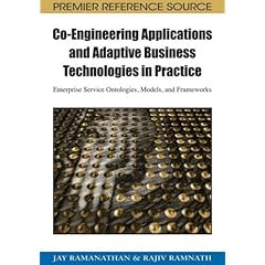 Co-engineering Applications and Adaptive Business Technologies in Practice: Enterprise Service Ontologies, Models... 