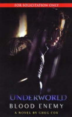[(Underworld: Blood Enemy Bk. 2)] [By (author) Greg Cox] published on (January, 2005)