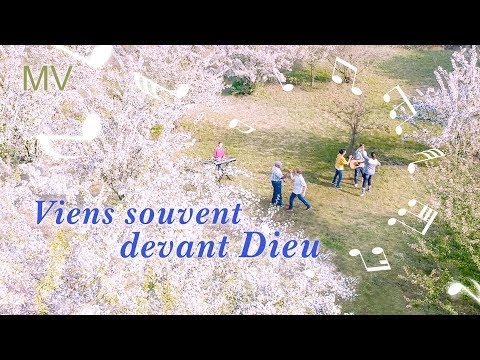 Face à face avec Dieu « Viens souvent devant Dieu » | Musique chrétienne 2018