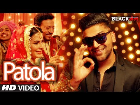 Patola Lyrics & Video: Blackmail, Guru Randhawa, Latest Bollywood Song 2018