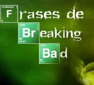 Frases de Breaking Bad