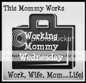 Working Mommy Wednesday