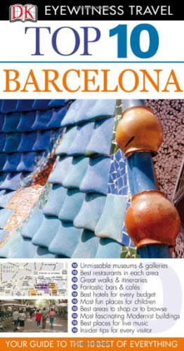 Barcelona (DK Eyewitness Top 10 Travel Guide), by Annelise Sorensen, Ryan Chandler