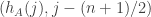 (h_A(j),j-(n+1)/2)