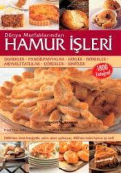 Dünya Mutfaklatından Hamur İşleri