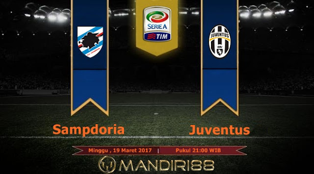 Prediksi Bola : Sampdoria Vs Juventus , Minggu 19 Maret 2017 Pukul 21.00 WIB