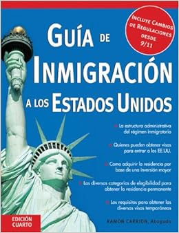 Gua De Inmigracin A Los Estados Unidos Guia De Inmigracion A Los Estdos
Unidos Spanish Edition