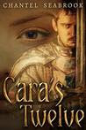Cara's Twelve