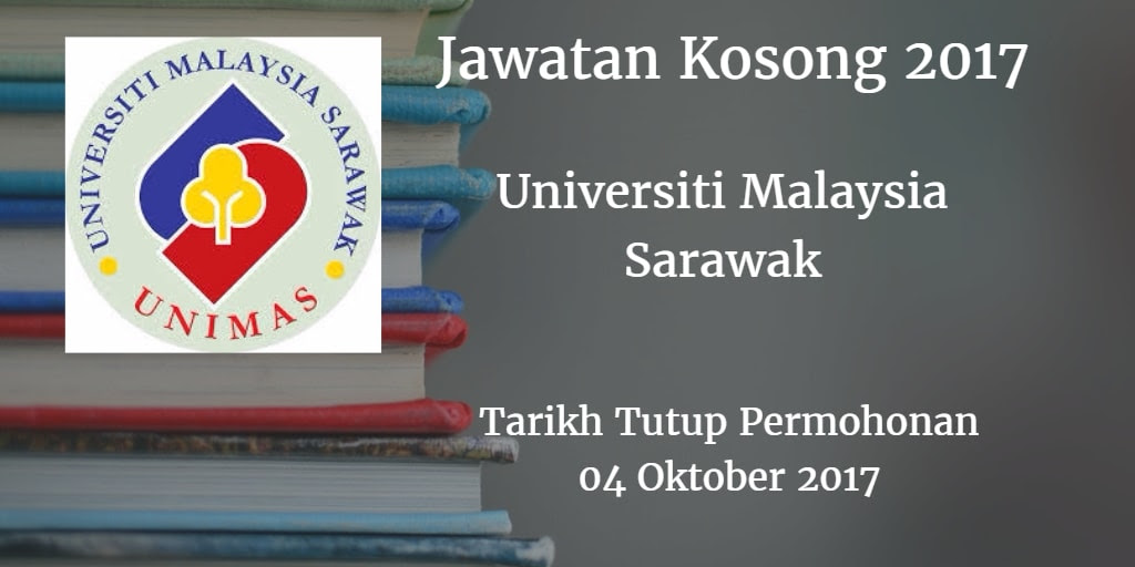 Jawatan Kosong UNIMAS 04 Oktober 2017