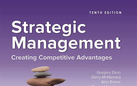 Free Read STRATEGIC MANAGEMENT CREATING COMPETITIVE ADVANTAGES 6TH EDITION How to Download EBook Free PDF