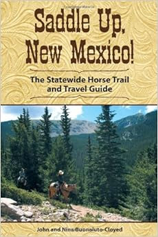 Saddle Up New Mexico The Statewide Horse Trail And
