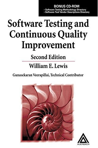 Software Testing and Continuous Quality Improvement, Second Edition