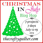 Christmas in July Blog Hop @ The Crafty Quilter