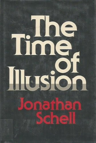 The Time of Illusion, by Jonathan SCHELL