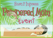 Pampered Mom Event