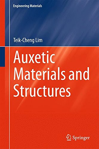 Auxetic Materials and Structures (Engineering Materials)By Teik-Cheng Lim