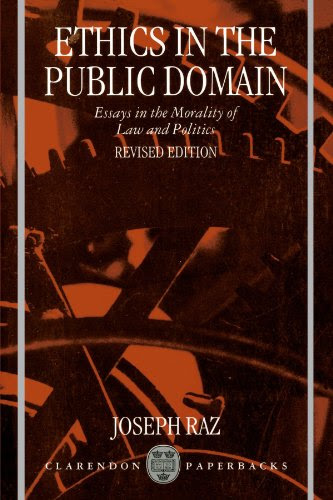 Ethics in the Public Domain: Essays in the Morality of Law and Politics